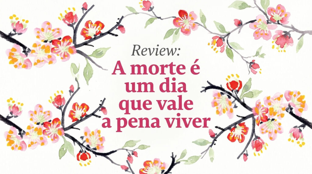 A morte é um dia que vale a pena viver - Livro 1