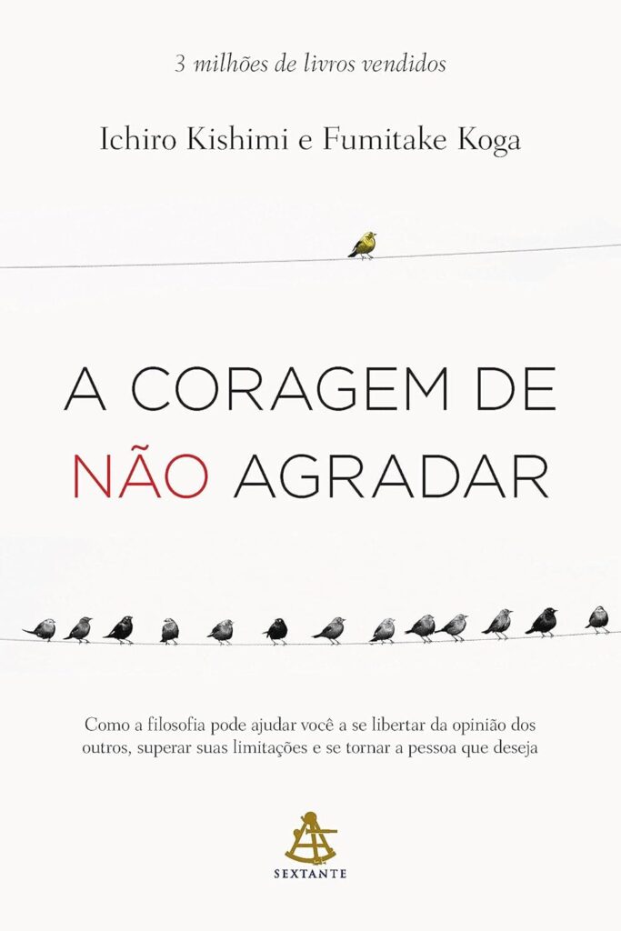 Livro - A Coragem de Não Agradar