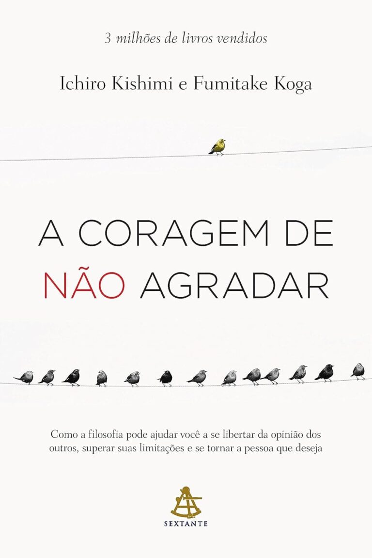 Livro - A Coragem de Não Agradar