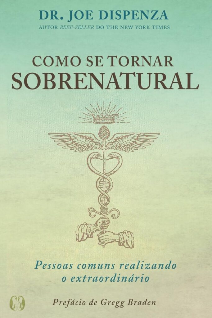 Livro - Como Se Tornar Sobrenatural
