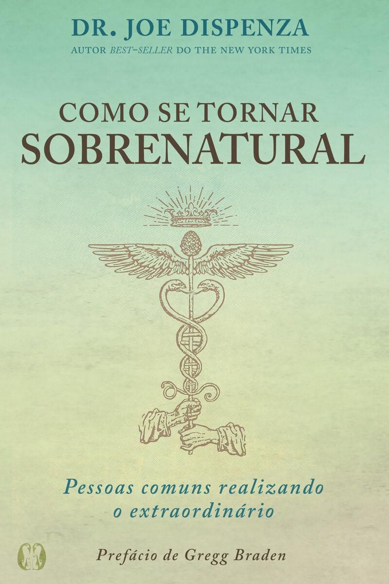 Livro - Como Se Tornar Sobrenatural