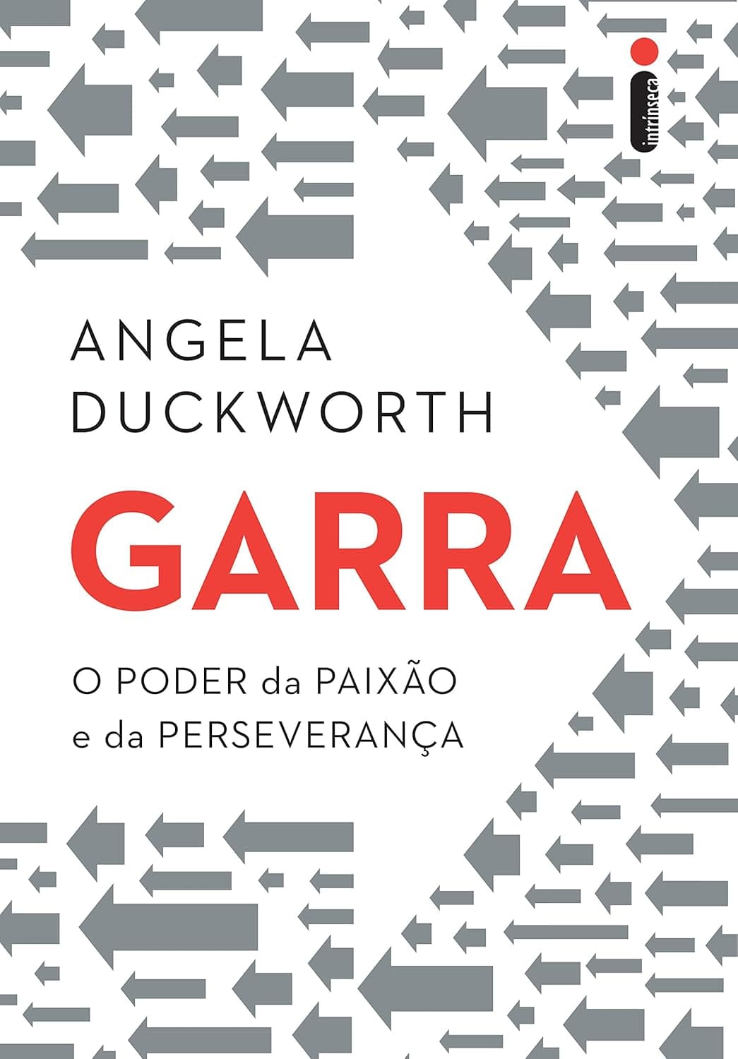 Livro - Garra: O Poder da Paixão e da Perseverança