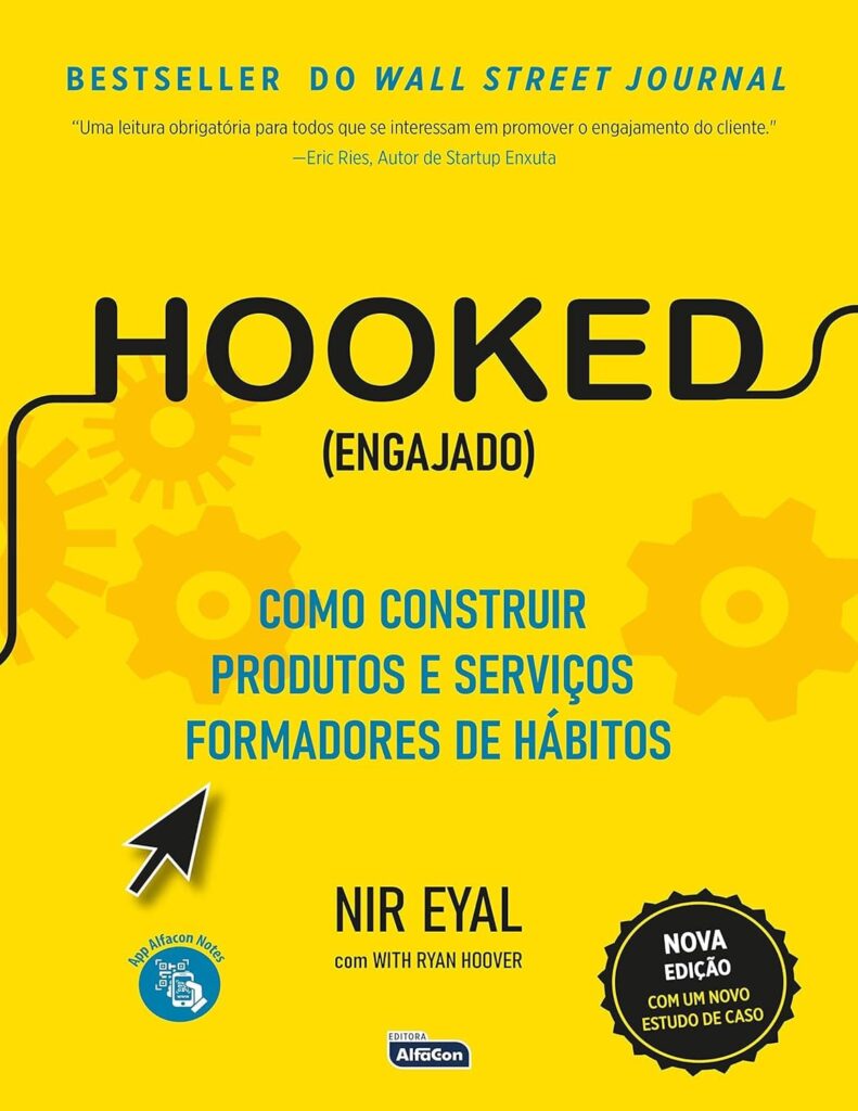 Livro - Hooked: Como Construir Produtos e Serviços Formadores de Hábito
