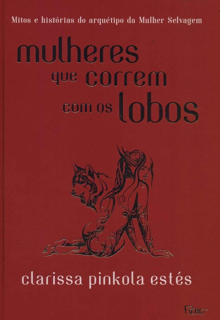Livro - Mulheres Que Correm Com os Lobos