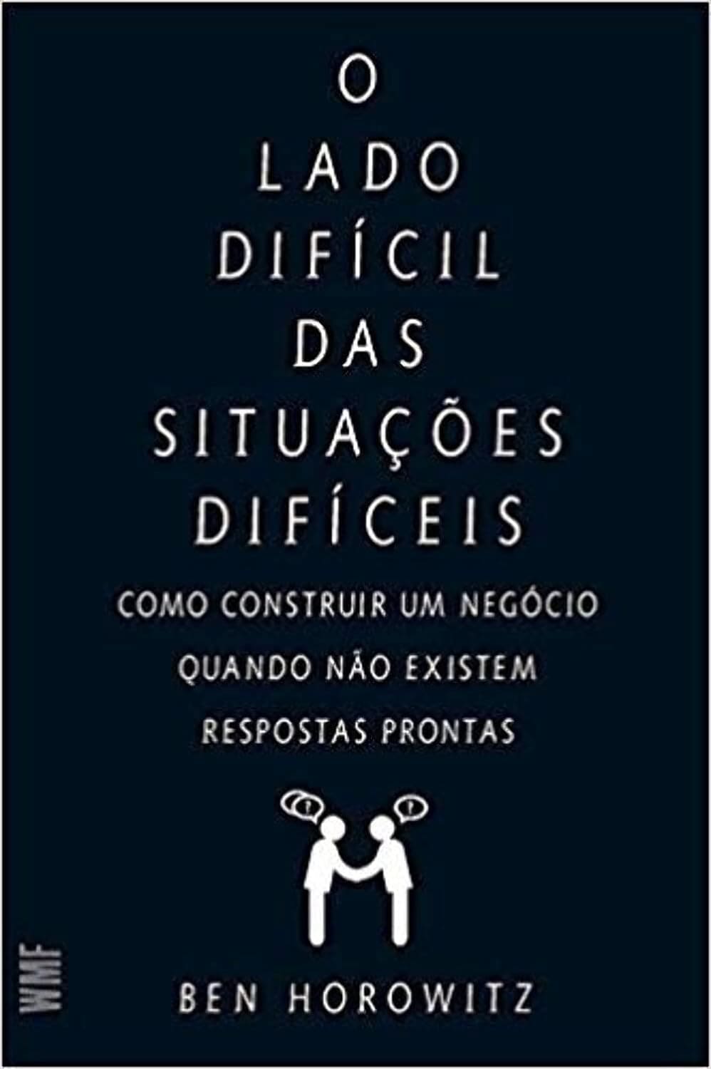Livro - O Lado Difícil das Situações Difíceis