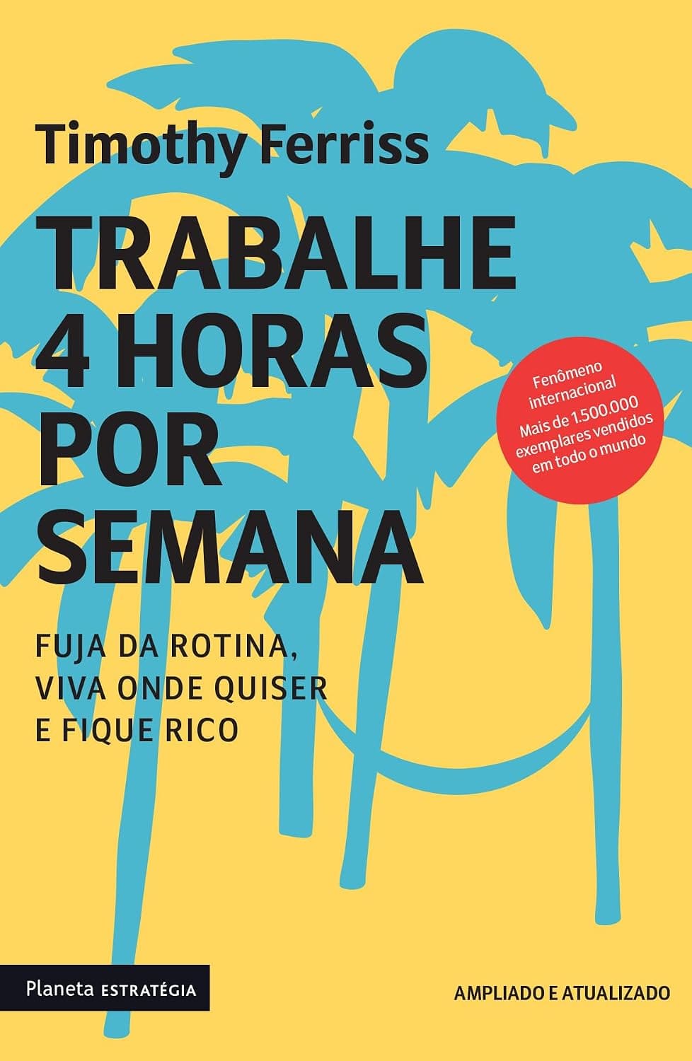 Livro - Trabalhe 4 Horas por Semana