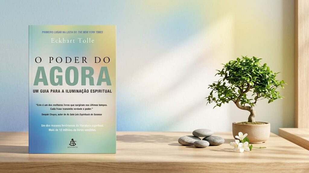 O Poder do Agora - Livro 1