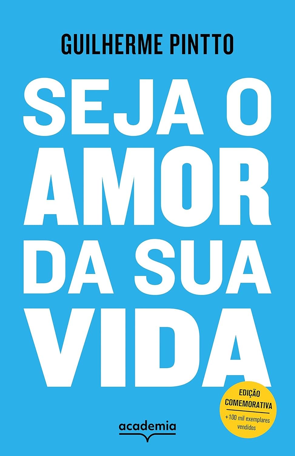 Livro - Seja o amor da sua vida