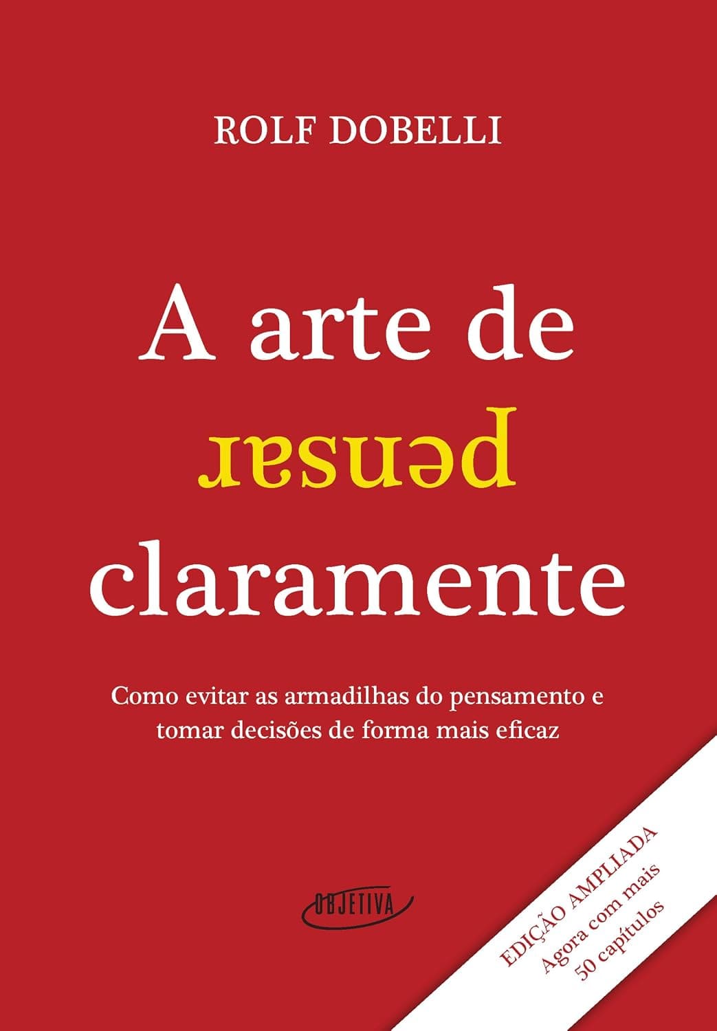 Livro - A Arte de Pensar Claramente