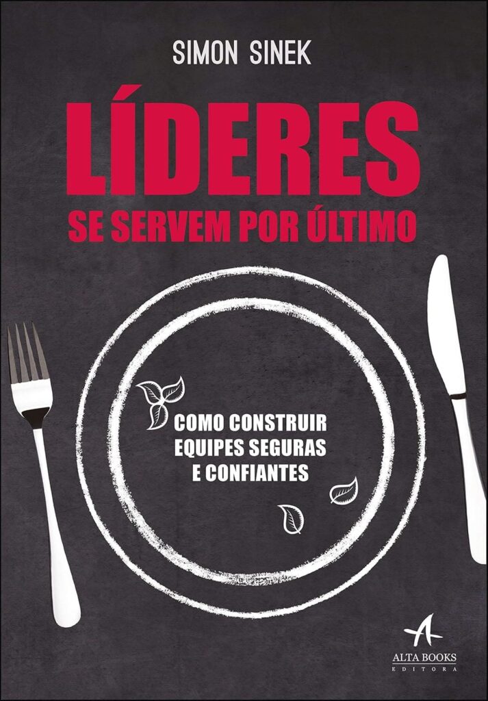 Livro - Os Líderes se Servem por Último