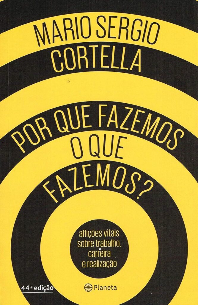 Livro - Por Que Fazemos o Que Fazemos