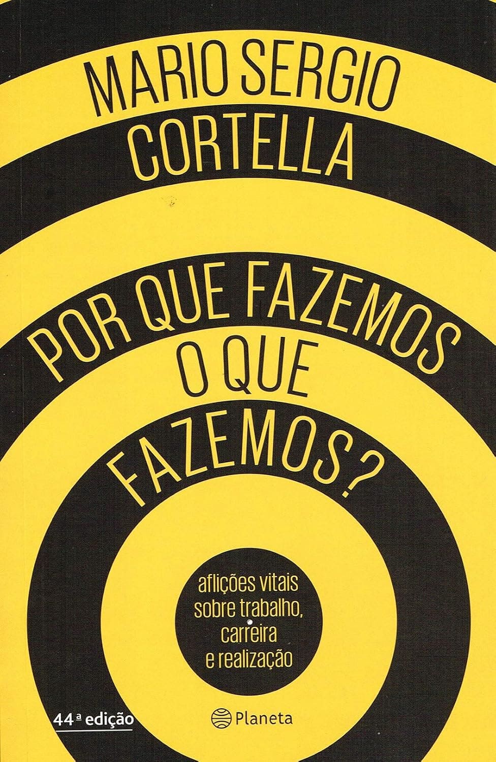 Livro - Por Que Fazemos o Que Fazemos