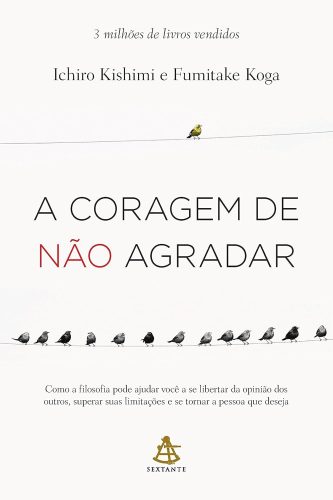 Livro - A Coragem de Não Agradar