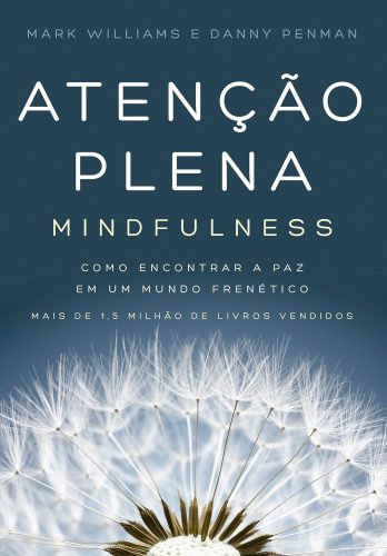 Livro - Atenção plena - Mindfulness