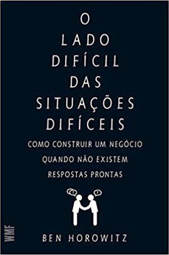 Livro - O Lado Difícil das Situações Difíceis