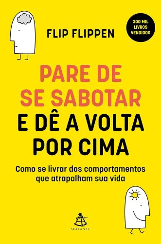 Livro - Pare de se sabotar e dê a volta por cima